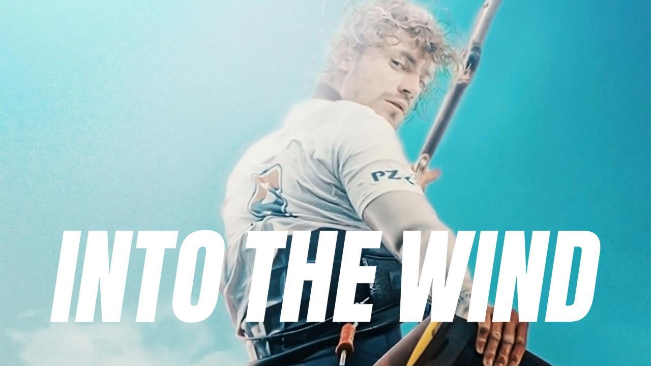 فيلم Into the Wind 2022 مترجم كامل ماي سيما