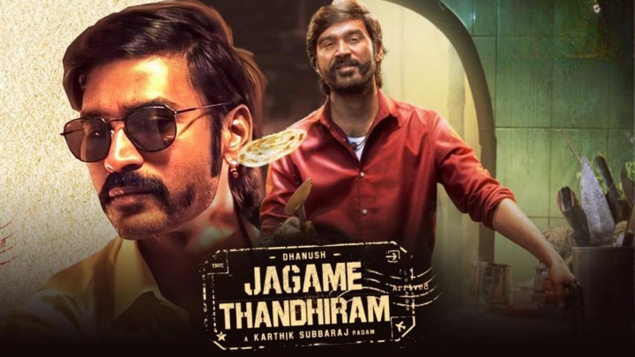 فيلم Jagame Thandhiram 2021 مترجم كامل ماي سيما