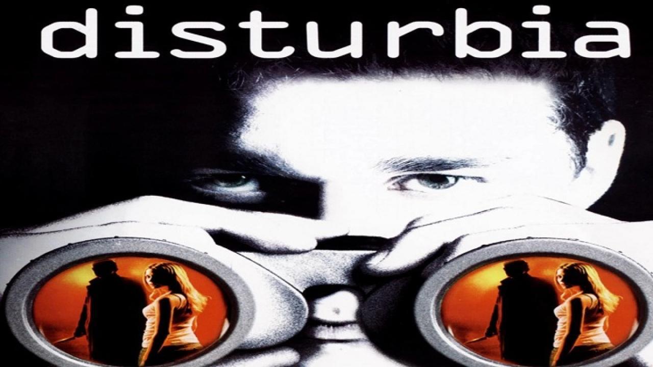 فيلم Disturbia 2007 مترجم كامل ماي سيما